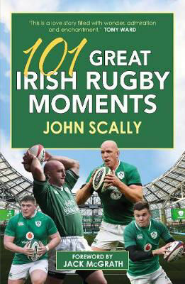 101 Great Irish Rugby Moments - image 2