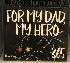 365 For My Dad My Hero