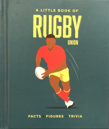 A Little Book of Rugby Union