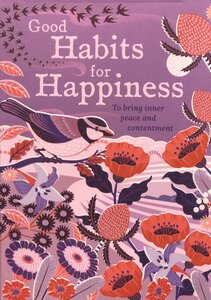 Self Help Good Habits for Happiness