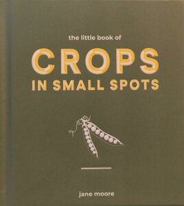 The Little Book of Crops Small Pots - image 1